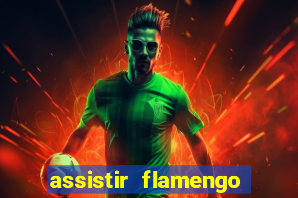 assistir flamengo no futemax